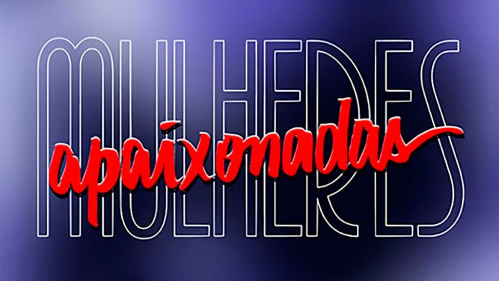 Logo da novela Mulheres Apaixonadas