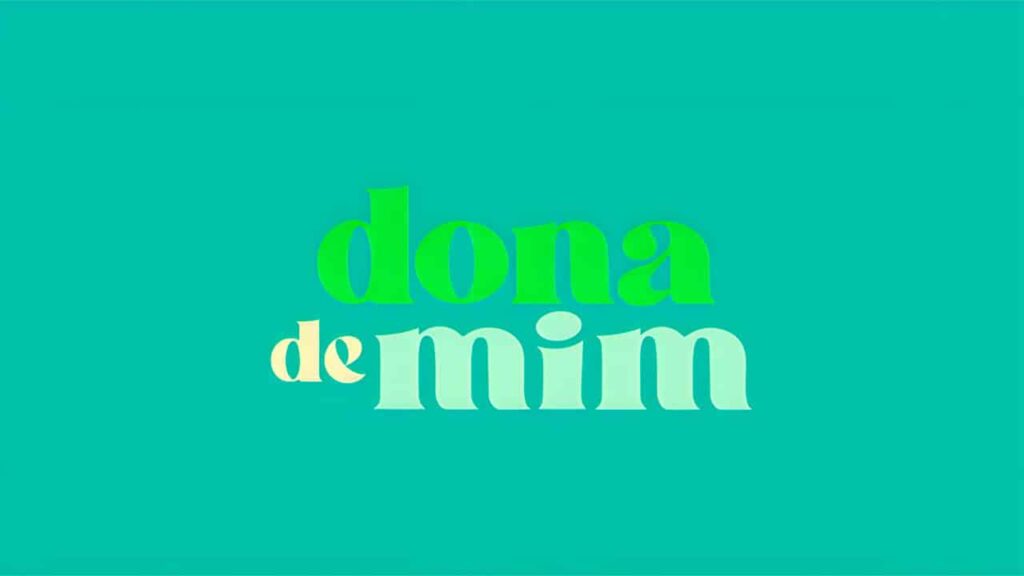 Logo da novela Dona de Mim